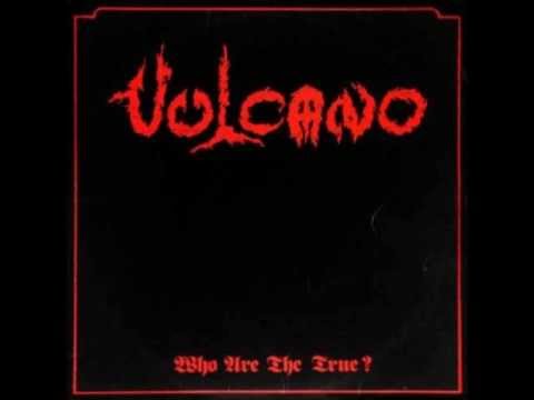 Vulcano - Who are the True