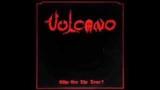 Vulcano - Who are the True