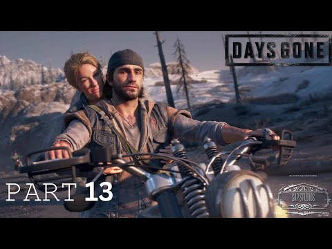 DAYS GONE PART 13 GAMEPLAY WALKTHROUGH