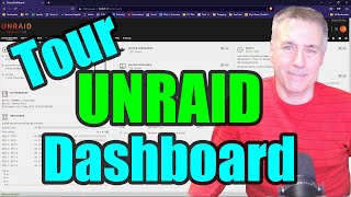 "Unraid Dashboard Deconstructed: A Comprehensive Tour"