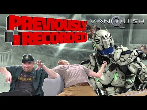 Previously Recorded - Vanquish