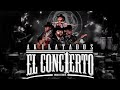 SERÁ QUE ESTOY ENAMORADO SI SOY INFIEL AKILATADOS EL CONCIERTO EN VIVO