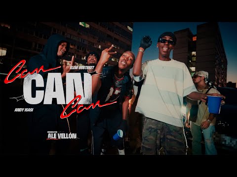 Andy Isasi & @elem66street - CAN CAN CAN (Video Oficial )