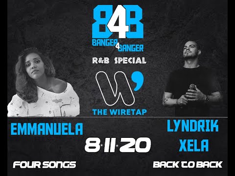 Lyndrik Xela vs Emmanuela Banger4Banger R&B Special | Episode 4
