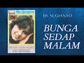Iis Sugianto Bunga Sedap Malam Dengan Lirik