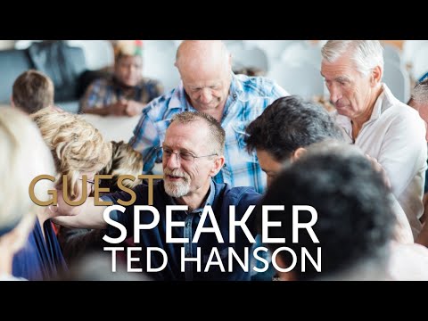 Guest Speaker - Ted Hanson
