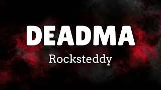 DEADMA by Rocksteddy
