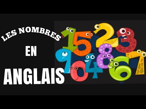 APPRENDRE LES NOMBRES EN ANGLAIS JUSQU'AU 20 (ANGLAIS FACILE)