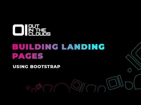 HOW-TO BUILD LANDING PAGES USING BOOTSTRAP