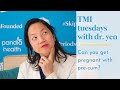 Can You Get Pregnant From Pre Cum TMI Tuesday