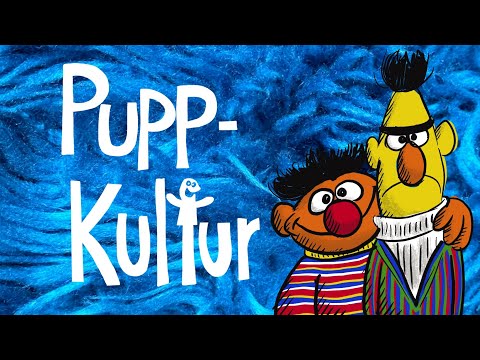 Puppkultur - Folge 2: Ernie & Bert