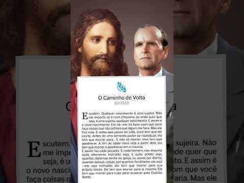 O CAMINHO DE VOLTA #williambranham #paodiario