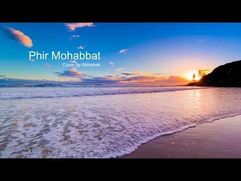 Phir mohabbat