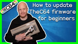 How to update the firmware in a TheC64 - A beginners guide