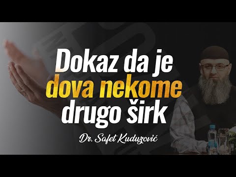 DOKAZ DA JE DOVA NEKOME DRUGO ŠIRK - Dr. Safet Kuduzović ᴴᴰ┇Poziv na pravi put