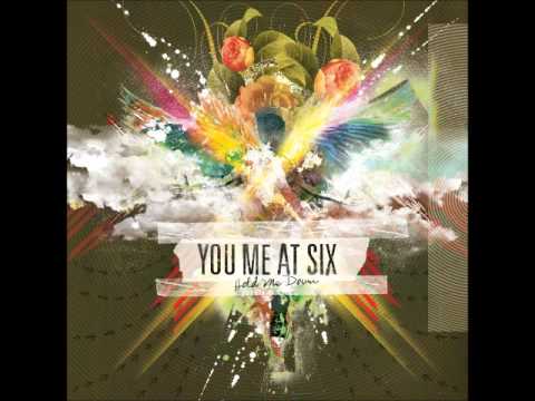You Me At Six-Hold Me Down(2010) Full Album