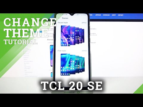 Change Device Theme - TCL 20 SE & Display Style