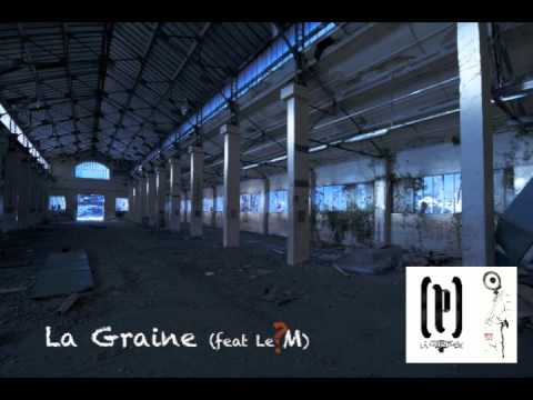 La Parenthèse - La graine (feat Le M)