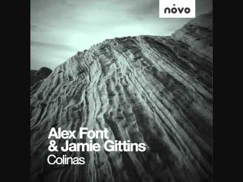 Alex Font & Jamie Gittins - Colinas (J.M.Aboga Remix) [Novo Music]