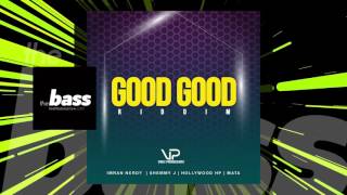 Hollywood HP - Drama (Good Good Riddim) | 2017 Music Release