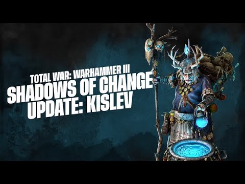 NEWS - Shadows of Change Update Release Date Confirmed - New Additions To Kislev Announced