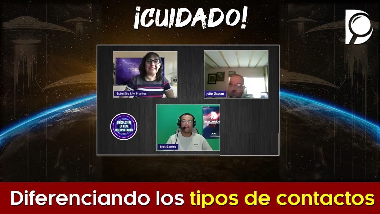 ¡CUIDADO! Diferenciando los Tipos de contacto EXTRATERRESTRE