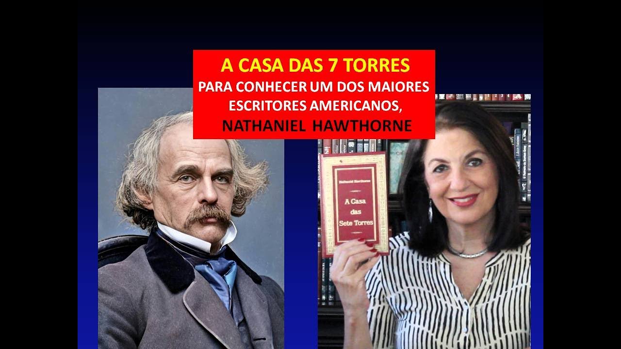 A CASA DAS SETE TORRES de Nathaniel Hawthorne por Miriam Bevilacqua