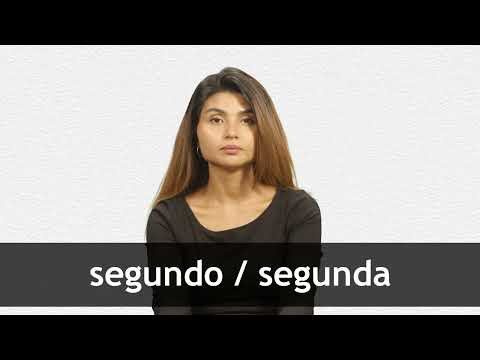 How to pronounce SEGUNDO / SEGUNDA in Latin American Spanish