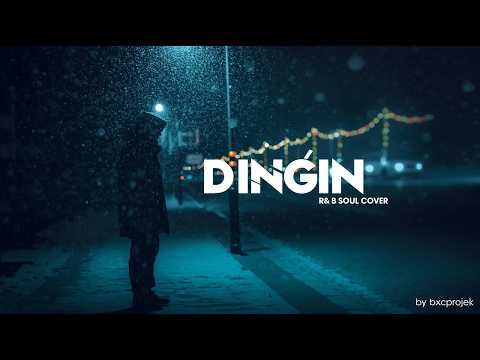 Dingin - Doddie Latuharhary (Cover) R&B soul | Toxicprojek