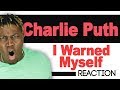 Charlie Puth - I Warned Myself - TM Reacts (2LM Reaction) Charlie Puth - I Warned Myself - TM Reacts (2LM Reaction)