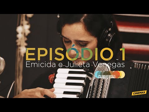 Clubversão Latino | Episódio 1 - Emicida e Julieta Venegas