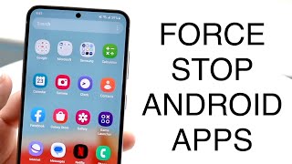 How To Force Stop Application On Android! (2023)