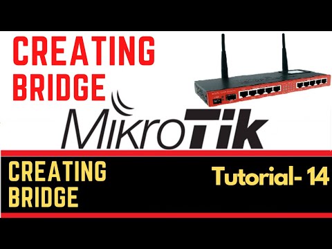 MikroTik Tutorial 14- Learn How to Create Bridge on mikrotik