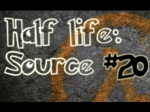 Half-Life: Source Ep.20 w/Utorak - Ho ho?