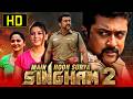 Main Hoon Surya Singham 2 Blockbuster Hindi Dubbed Movie Suriya Anushka Shetty Hansika