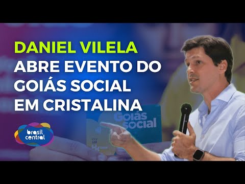 DANIEL VILELA ABRE EVENTO DO GOIÁS SOCIAL EM CRISTALINA | 25/11/2025