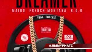 Maino Ft. French Montana, BOB, Tweezie - Dreamer