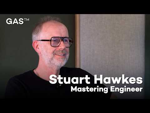 Stuart Hawkes Reveals His Mastering Process