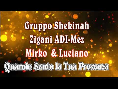 Quando Sento la Tua presenza