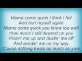 Toby Keith - Mama Come Quick Lyrics