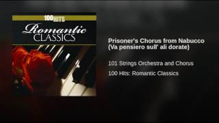 Prisoner's Chorus from Nabucco (Va pensiero sull' ali dorate)