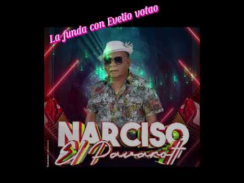 Narciso y la fuerza “ la funda con Evelio votao” #paramusicologos