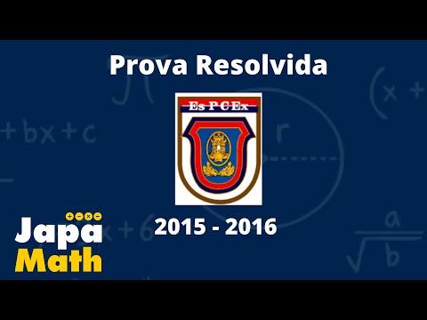 Prova Resolvida EsPCEx (2015 - 2016) - Apresentação