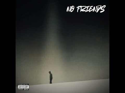 JM - No Friends (Official Audio)