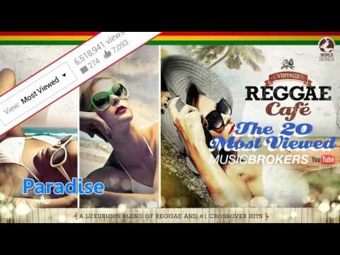 Vintage Reggae Café - The 20 Most Viewed on Youtube - Full Album
