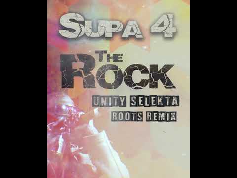 Supa4 - The Rock (Unity Selekta Roots Remix) - King Dubbist Records 2020