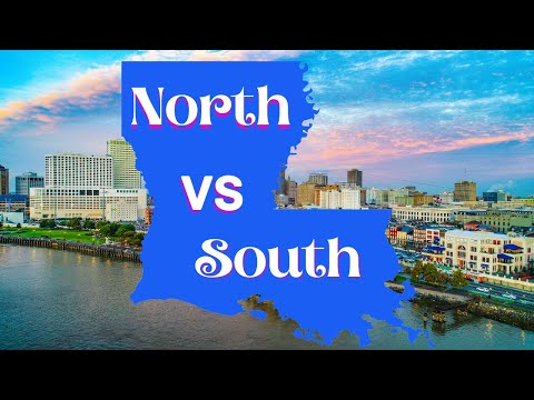 Discover the Differences between North Louisiana and South Louisiana!