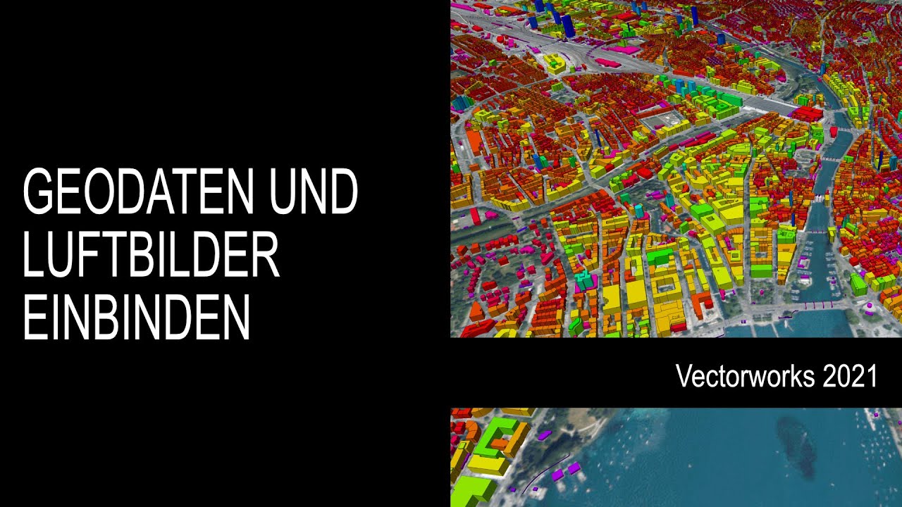 Geodaten und Luftbilder in Vectorworks 2021 einbinden