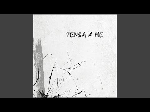 Pensa a me
