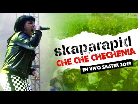 Skaparapid - Che Che Chechenia / SKATEX 2019